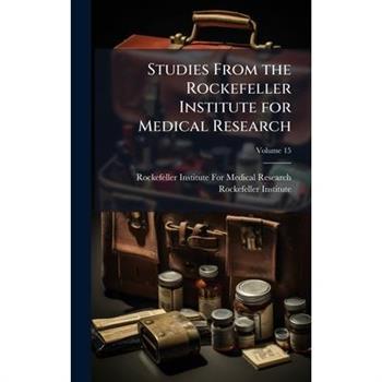 Studies From the Rockefeller Institute for Medical Research