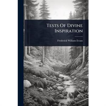 Tests Of Divine Inspiration