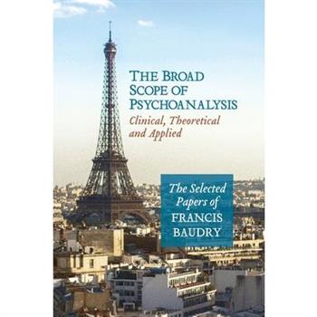 The Broad Scope of Psychoanalysis