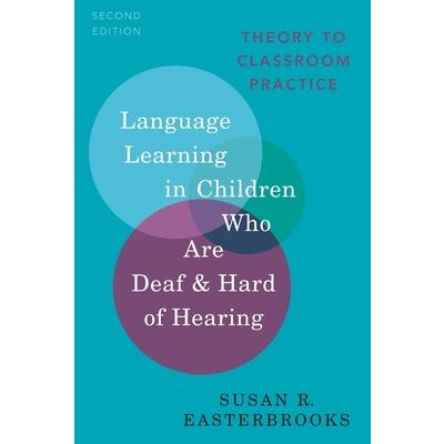 Language Learning in Children Who Are Deaf and Hard of Hearing