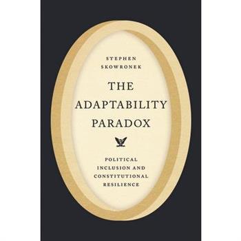 The Adaptability Paradox