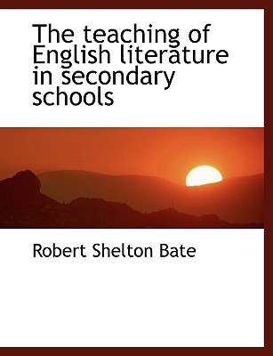 The Teaching of English Literature in Secondary Schools