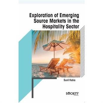Exploration of Emerging Source Markets in the Hospitality Sector