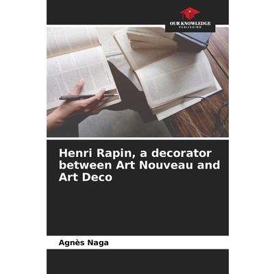 Henri Rapin, a decorator between Art Nouveau and Art Deco