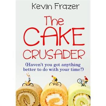 The Cake Crusader