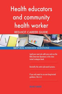 Health educators and community health worker RED-HOT Career; 2517 REAL Interview