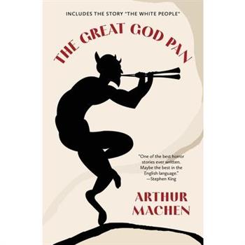 The Great God Pan (Warbler Classics Annotated Edition)