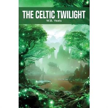 The Celtic Twilight