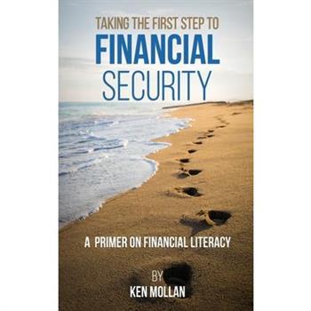 Taking The First Step To Financial Security