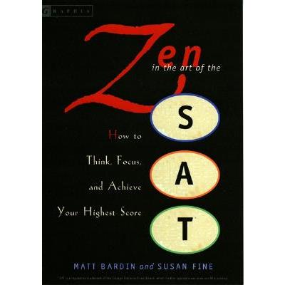 Zen In The Art Of The SAT