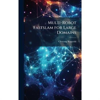 Multi-Robot Fastslam for Large Domains