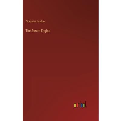 The Steam Engine