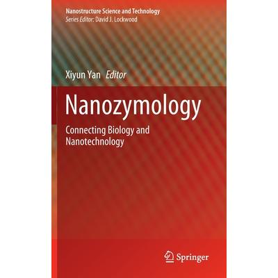 NanozymologyConnecting Biology and Nanotechnology