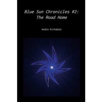 Blue Sun Chronicles #2