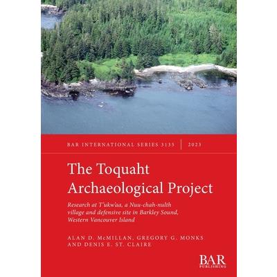 The Toquaht Archaeological Project