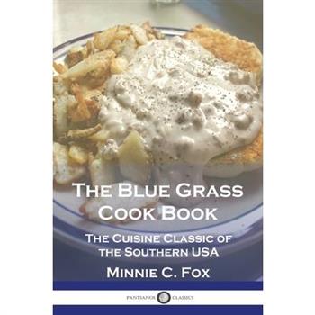The Blue Grass Cook Book