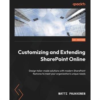 Customizing and Extending SharePoint Online