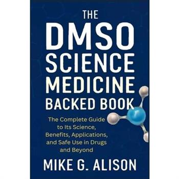 The Dmso Science Medicine Backed Book