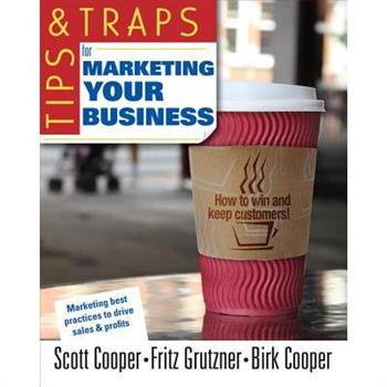 Tips and Traps for Marketing Your Business