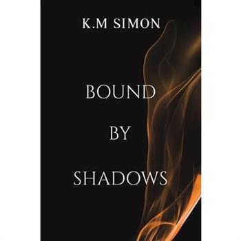 Bound by Shadows