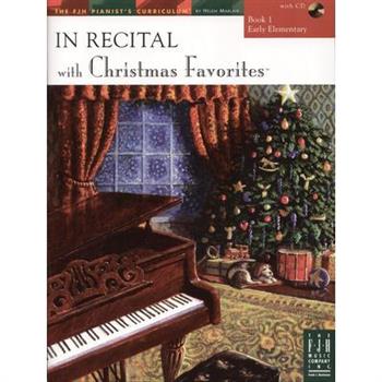 In Recital(r) with Christmas Favorites, Book 1