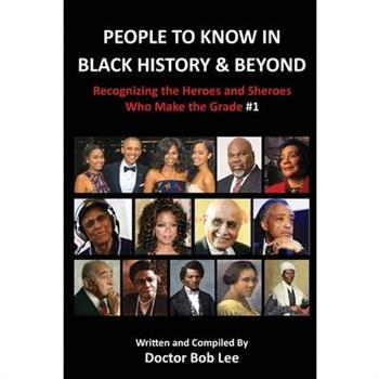 People to Know in Black History & Beyond