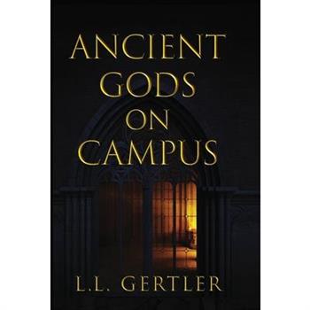 Ancient Gods on Campus