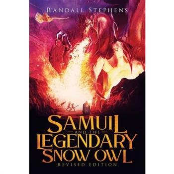 Samuil and the Legendary Snow Owl