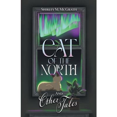 Cat of the North and Other Tales