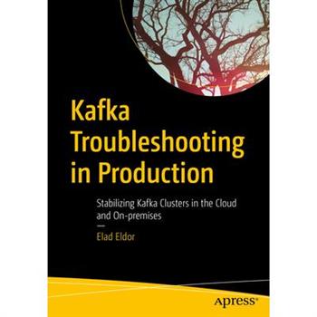 Kafka Troubleshooting in Production