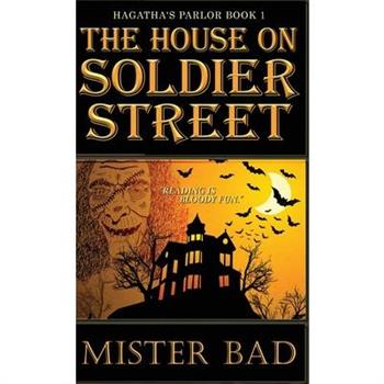The House on Soldier Street