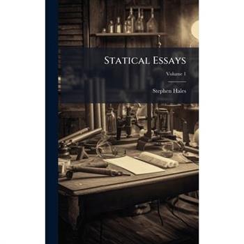 Statical Essays