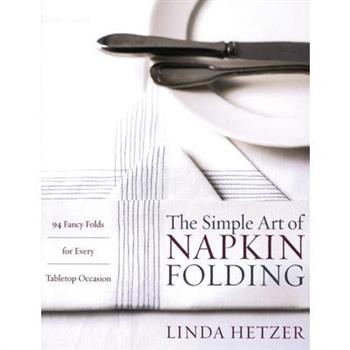 The Simple Art of Napkin Folding