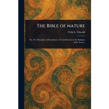 The Bible of Nature