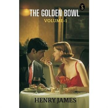 The Golden Bowl Volume - 1