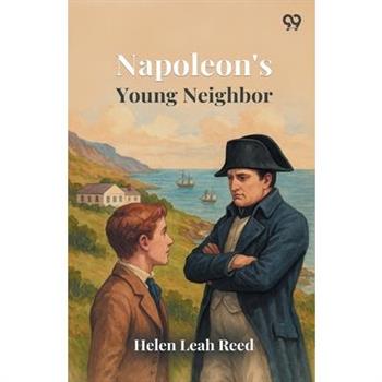 Napoleon's Young Neighbor