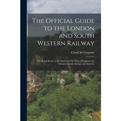 The Official Guide to the London and South Western Railway