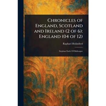 Chronicles of England, Scotland and Ireland (2 of 6)