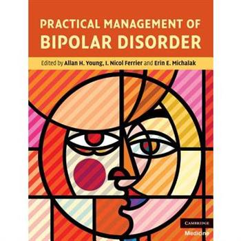 Practical Management of Bipolar Disorder