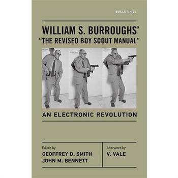 William S. Burroughs’ the Revised Boy Scout Manual