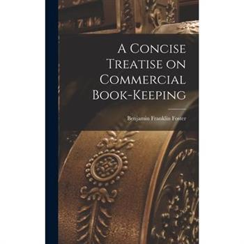A Concise Treatise on Commercial Book-keeping