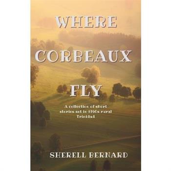 Where Corbeaux Fly
