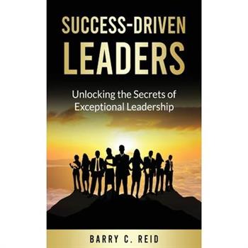 Success-Driven Leaders
