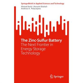 The Zinc-Sulfur Battery