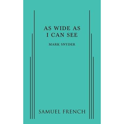 As Wide As I Can See