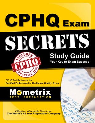 CPHQ Exam Secrets