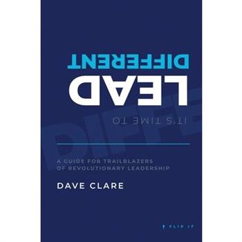 It's Time to Lead Different