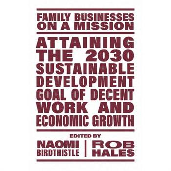 Attaining the 2030 Sustainable Development Goal of Decent Work and Economic Growth