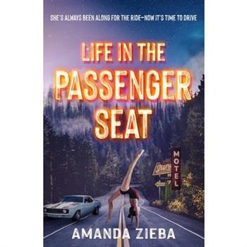 Life in the Passenger Seat