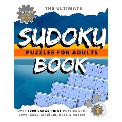 Calmster Puzzle Books The Ultimate Sudoku Puzzles for Adults Book